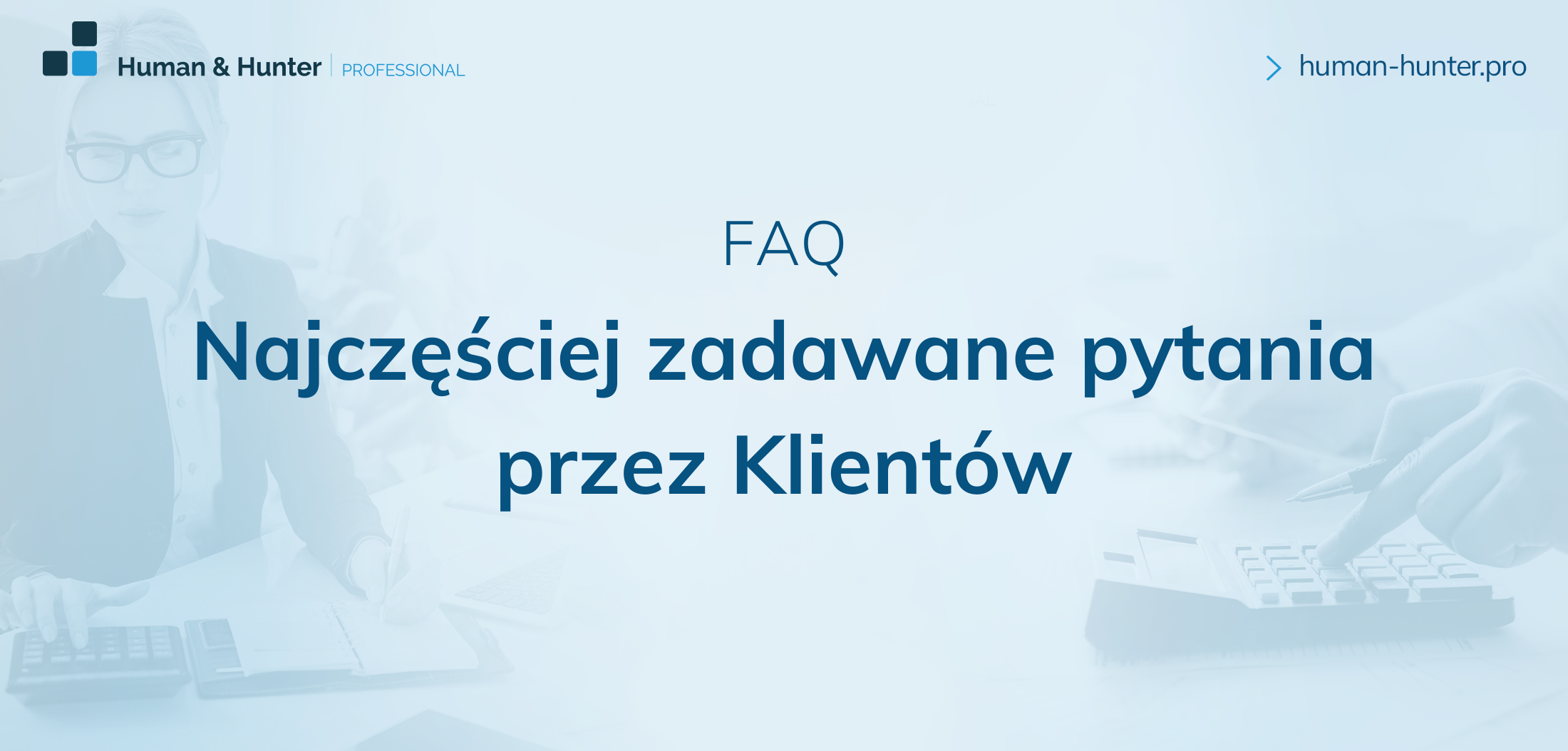 FAQ – czyli odpowiedzi na najczęściej zadawane pytania